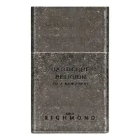 John Richmond Hardcore Religion To A Dancebeat