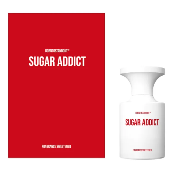 BORNTOSTANDOUT Sugar Addict