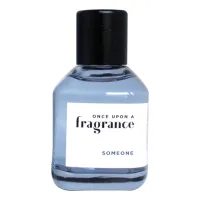 Once Upon A Fragrance Someone